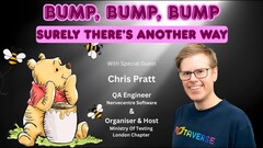 Quality Talks: Bump, Bump, Bump: Surely There's Another way? With Winnie-the-Pooh &amp; Chris Pratt image
