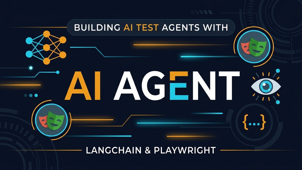 Building an AI Test Agent with LangChain and Playwright in 2026 image image