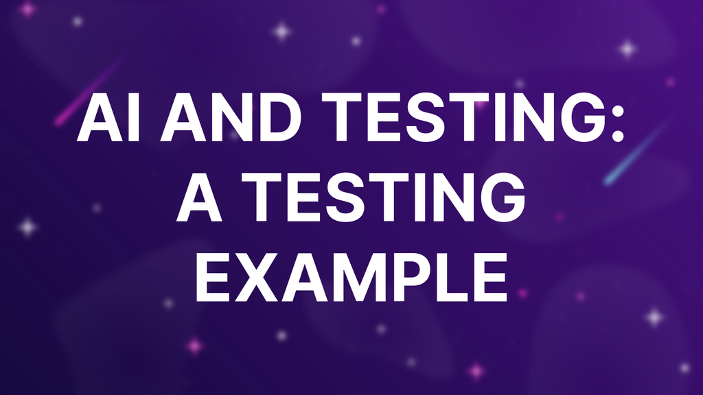 AI and Testing: A Testing Example image