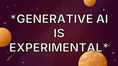*Generative AI is experimental* image