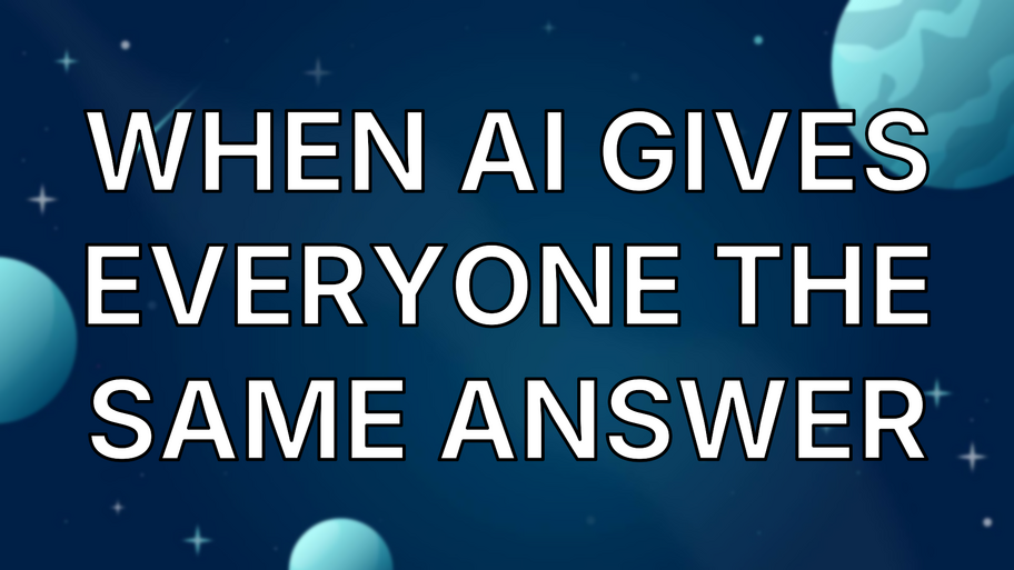 When AI Gives Everyone the Same Answer image