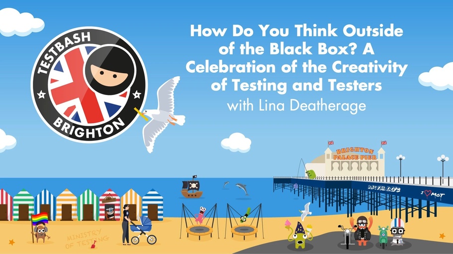 How Do You Think Outside of the Black Box? A Celebration of the Creativity of Testing and Testers image
