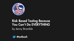 Watch this awesome talk by Jenny Bramble at TestBash Philadelphia 2017 image