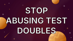 Stop abusing test doubles image