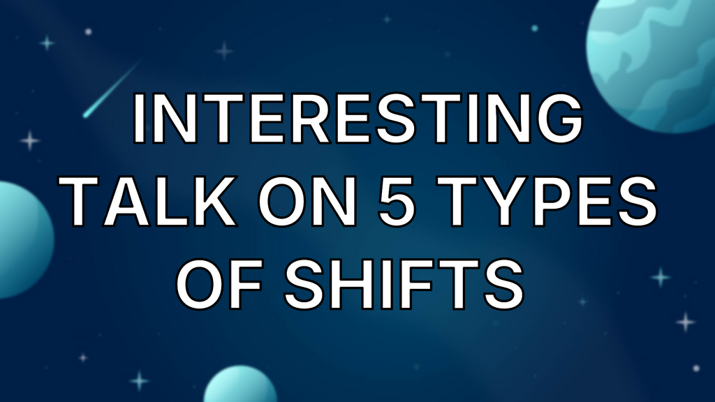 Interesting talk on 5 types of shifts  image