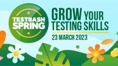 Grow your testing skills at TestBash Spring, a Ministry of Testing software testing conference happening on the 23rd of March 2023. image