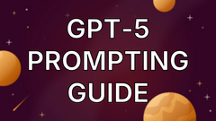 GPT-5 prompting guide image