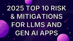 2025 Top 10 Risk &amp; Mitigations for LLMs and Gen AI Apps image