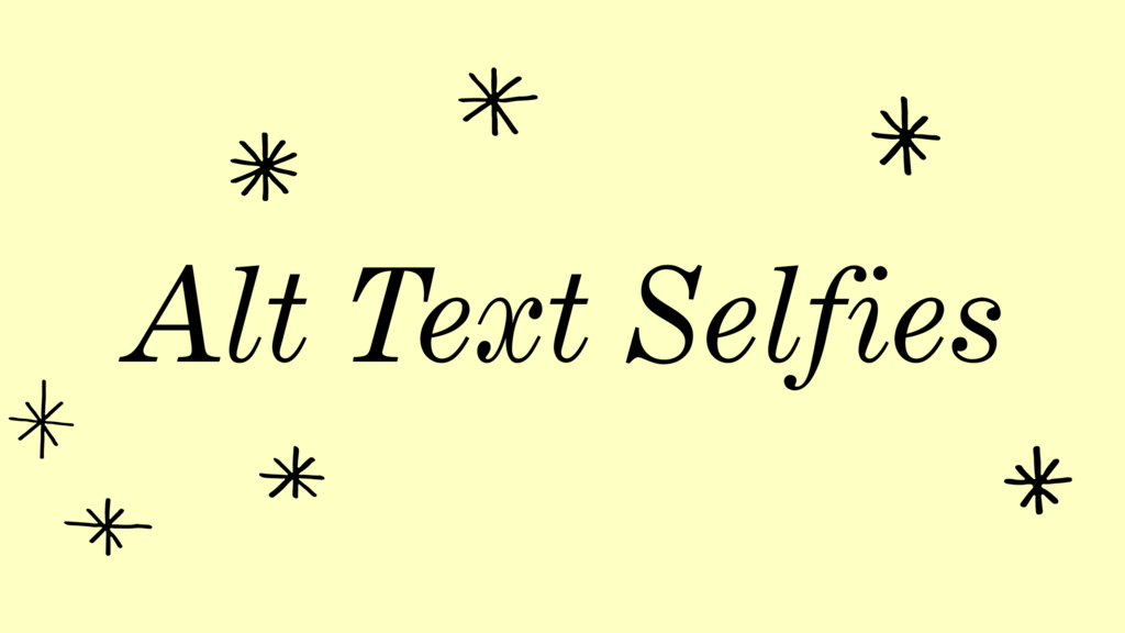 Alt Text Selfies image