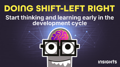 Doing shift-left right: Start thinking and learning early in the development cycle image