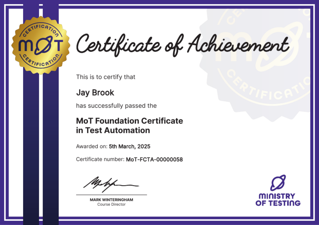 MoT Foundation Certificate in Test Automation certificate awarded to Jay Brook image
