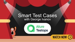 Learn how to shorten your testing feedback loop with Allure TestOps Smart Test Cases feature image