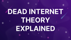 Dead Internet Theory Explained image