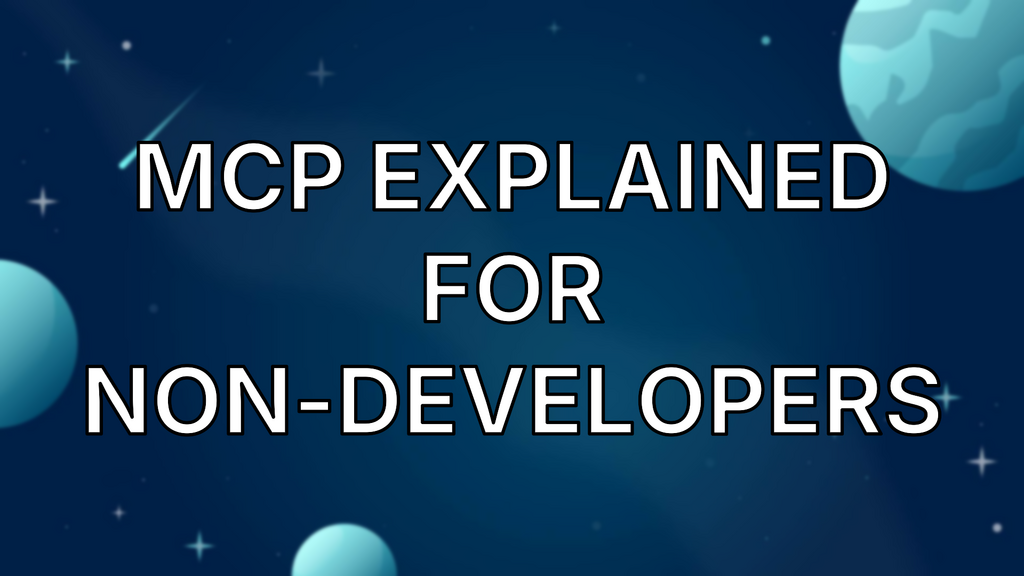 MCP Explained for Non-Developers image