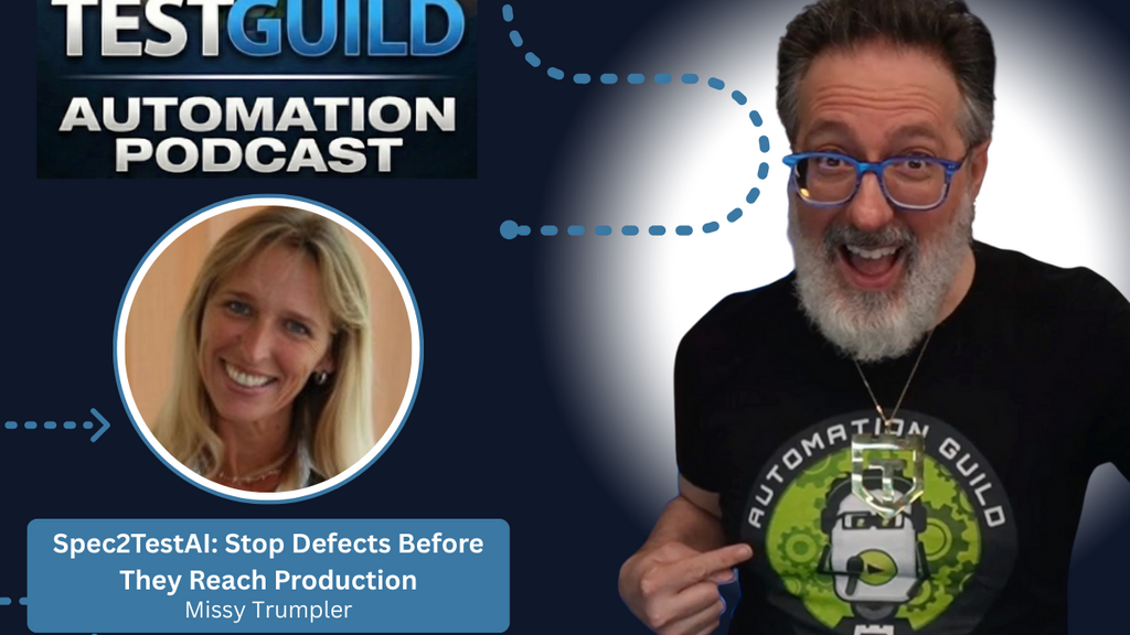 Spec2TestAI: Stop Defects Before They Reach Production with Missy Trumpler image image