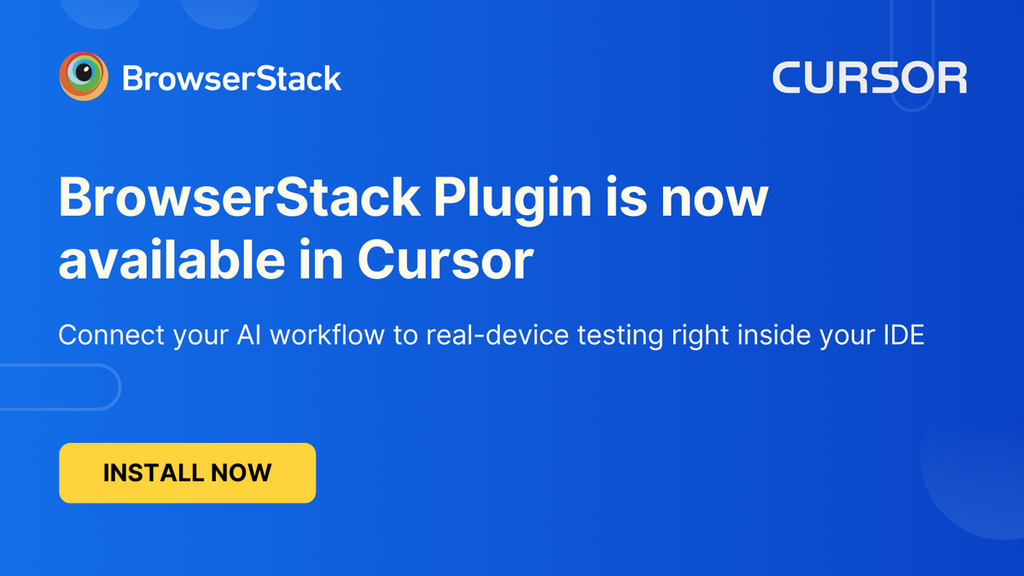Building and Testing in One Flow: BrowserStack Meets Cursor image image