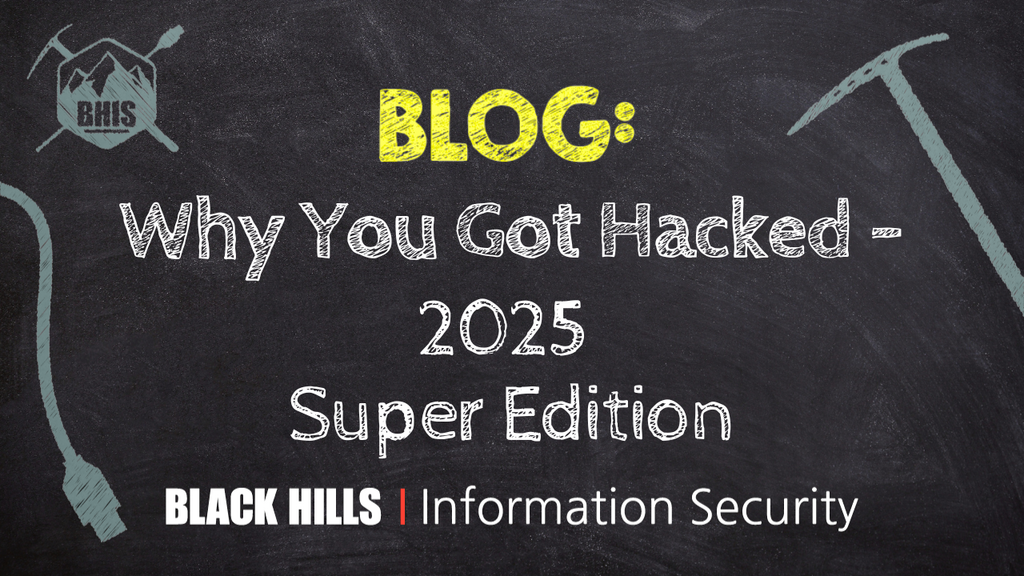 Why You Got Hacked – 2025 Super Edition image