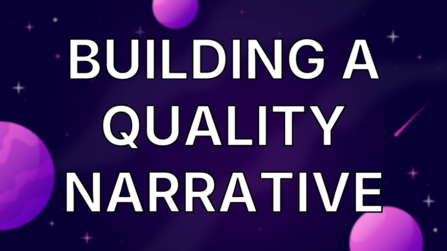 Building a Quality Narrative image