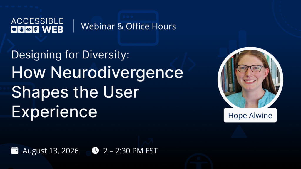 Designing for Diversity: How Neurodivergence Shapes the User Experience | Upcoming Webinar image image