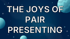 The joys of pair presenting image