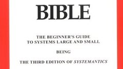 The Systems Bible: The Beginner's Guide to Systems Large and Small | John Gall image