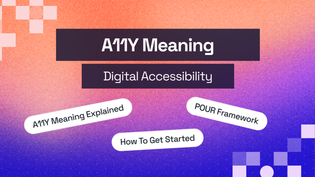 A11Y Meaning Explained: A Guide To Digital Accessibility image