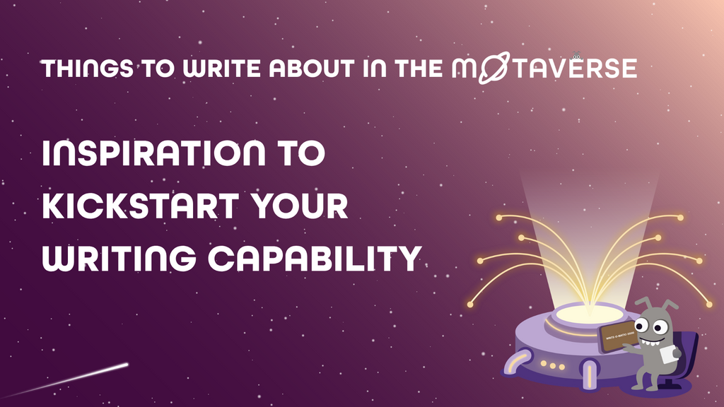 Things to write about in the MoTaverse image