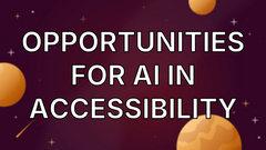 Opportunities for AI in Accessibility image