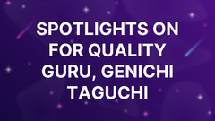 Spotlights on for Quality Guru, Genichi Taguchi image