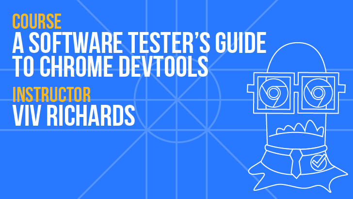 A Software Tester’s Guide To Chrome Devtools