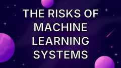 The Risks of Machine Learning Systems image