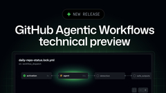 GitHub Agentic Workflows are now in technical preview image