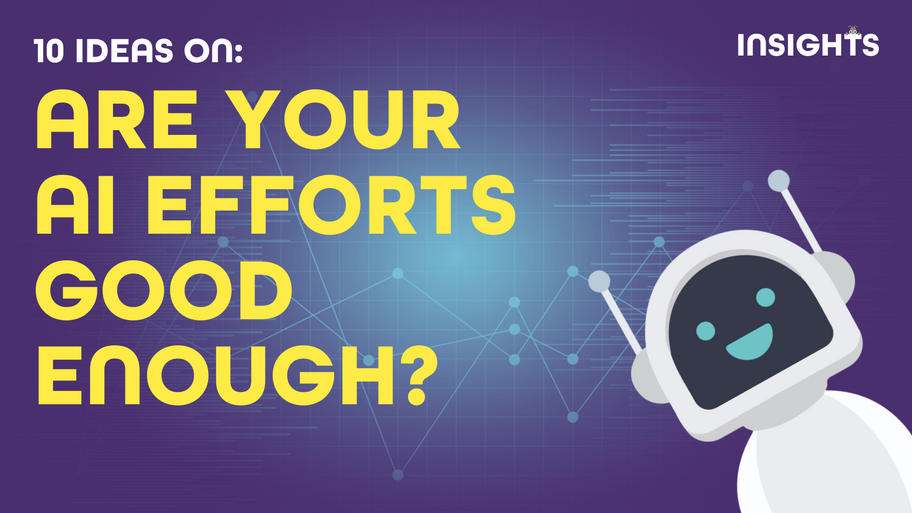 Are your AI efforts good enough? image