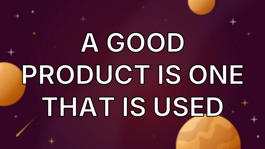 A good product is one that is used image