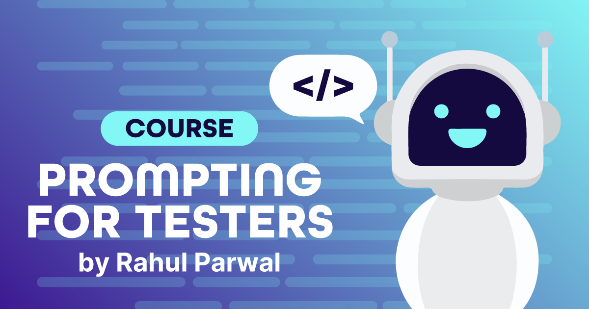 What are prompts? | Ministry of Testing