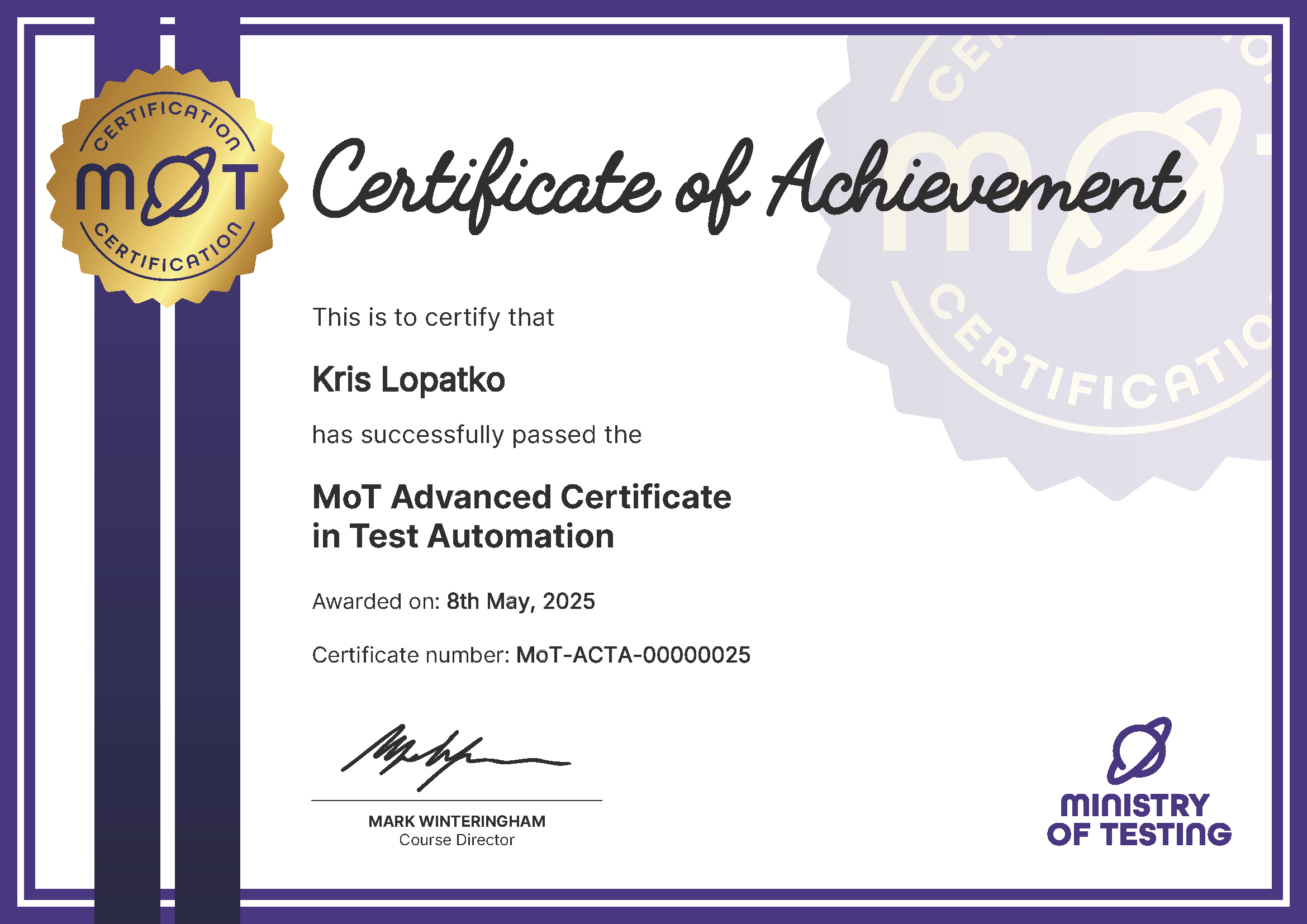 MoT Advanced Certificate in Test Automation certificate awarded to Kris Lopatko