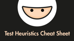 Dive into the handy Test Heuristics Cheat Sheet, new and improved for today's modern testing professional. Support your testing efforts and generate test ideas. image