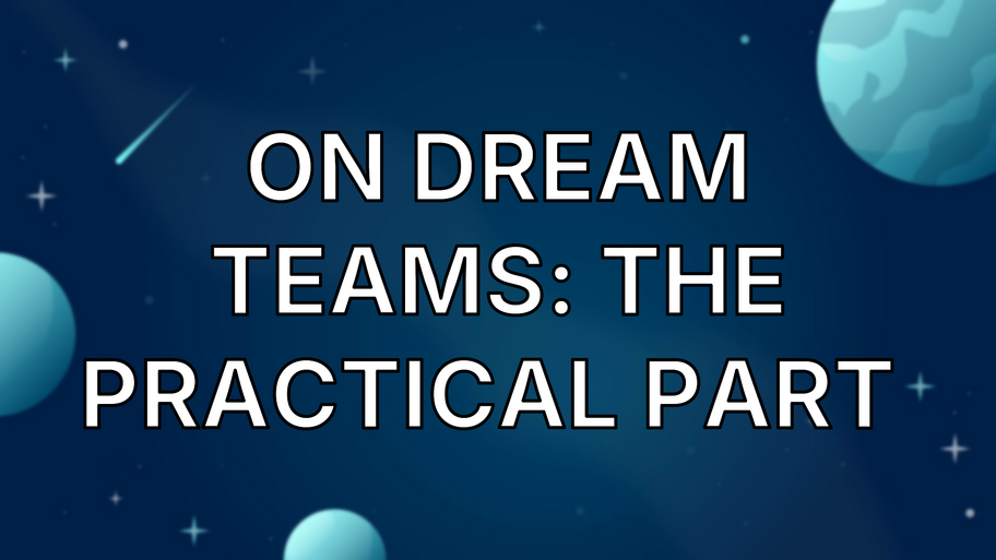 On Dream Teams: The Practical Part  image