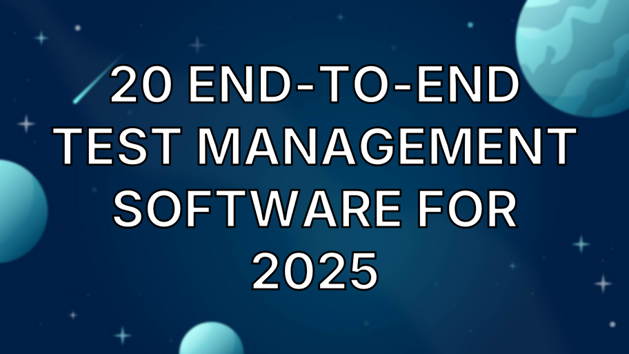 20 End-to-End Test Management Software for 2025 image