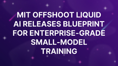 MIT offshoot Liquid AI releases blueprint for enterprise-grade small-model training image