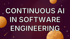 Continuous AI in software engineering image