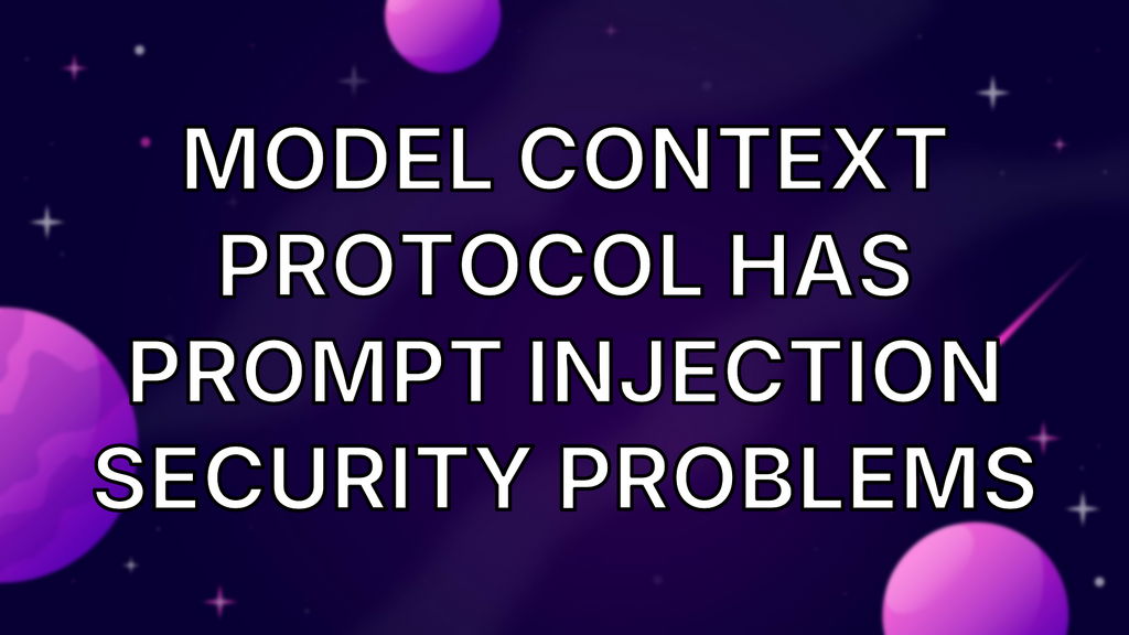 Model Context Protocol has prompt injection security problems image