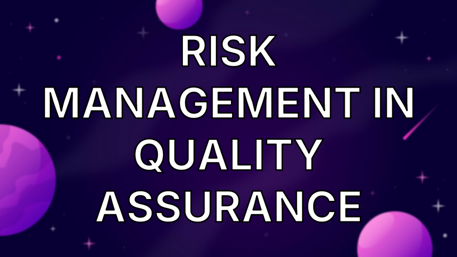 Risk Management in Quality Assurance image