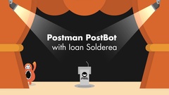 A concise video about Postman PostBot image