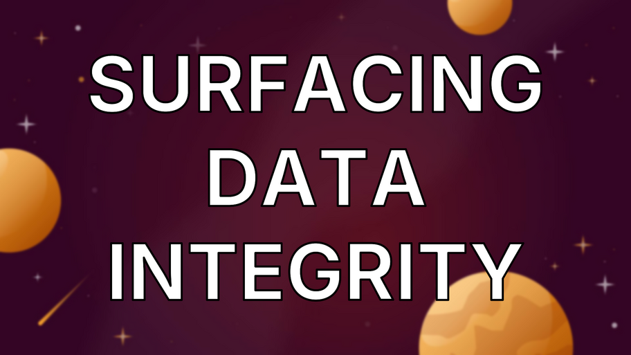 Surfacing Data Integrity image