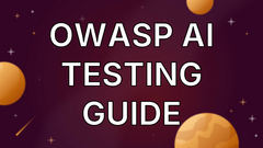 OWASP AI Testing Guide image