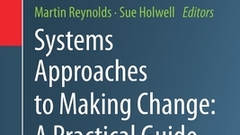 Systems Approaches to Making Change: A Practical Guide | Martin Reynold ,  Sue Holwell image