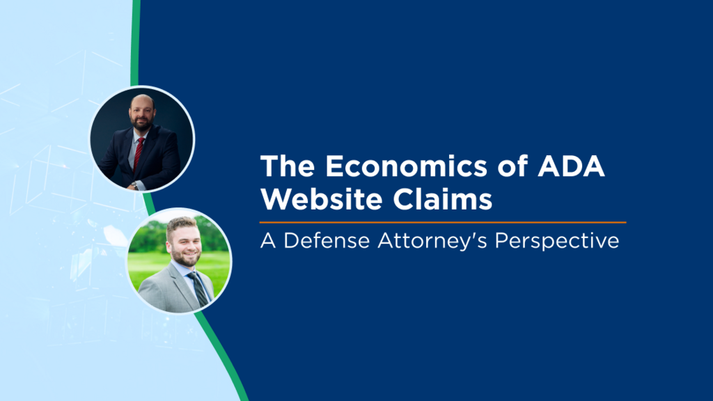 The Economics of ADA Website Claims — A Defense Attorney’s Perspective image image
