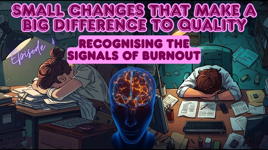 The Small Changes Series: Ep 4 - Recognising The Signals Of Burnout image