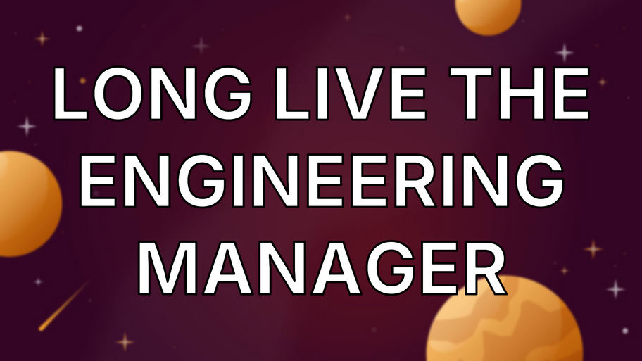 Long live the engineering manager image